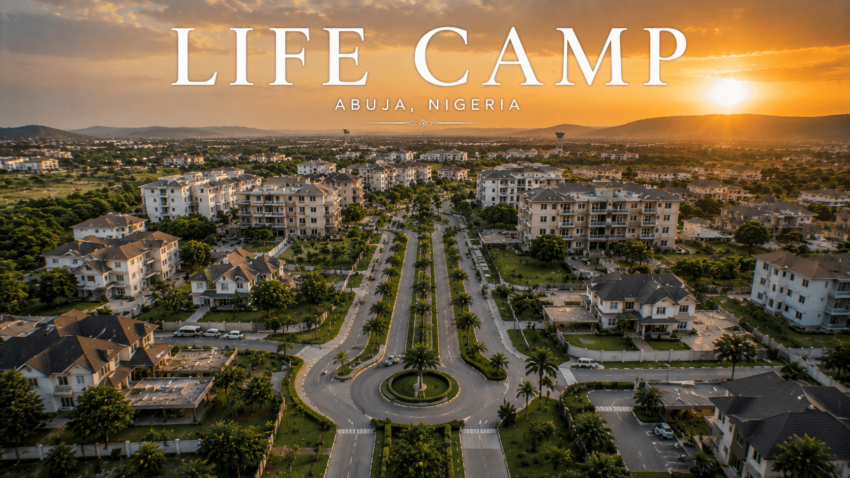 Life Camp, Abuja